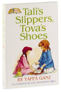 Tali’s Slippers, Tova’s Shoes