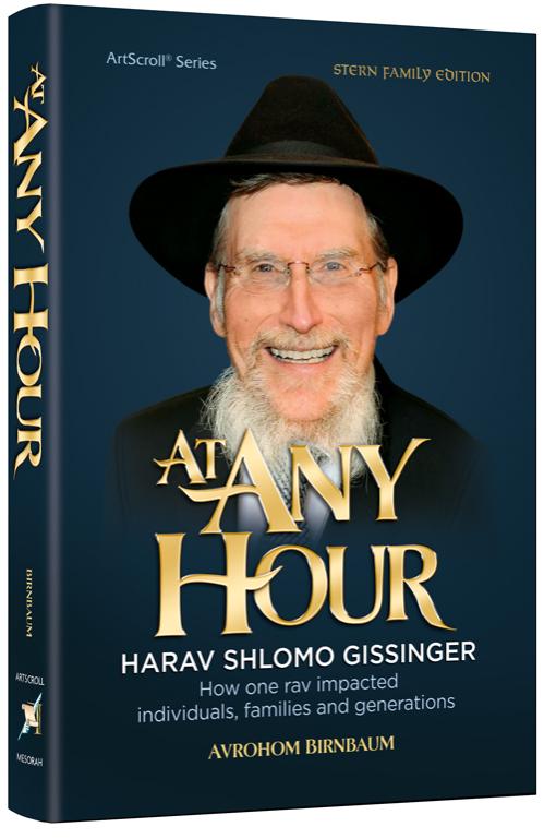 At Any Hour – Harav Shlomo Gissinger
