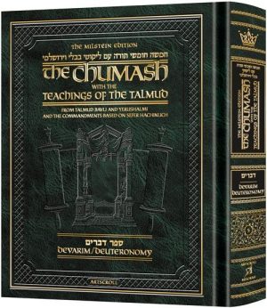 The Milstein Edition Chumash with the Teachings of the Talmud – Sefer Devarim