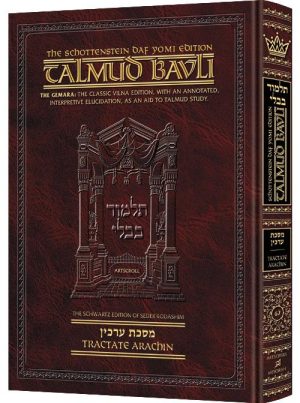 Schottenstein Daf Yomi Ed Talmud English [#67] – Arachin (2a-34a)