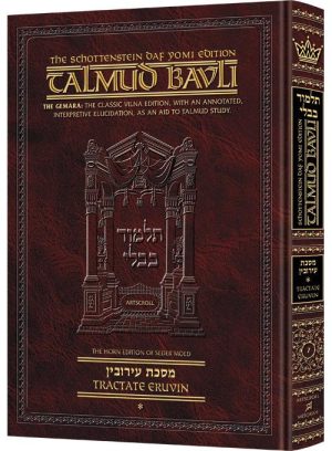 Schottenstein Daf Yomi Ed Talmud English [#07] – Eruvin 1 (2a-52b