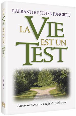 Life is a Test – French Edition