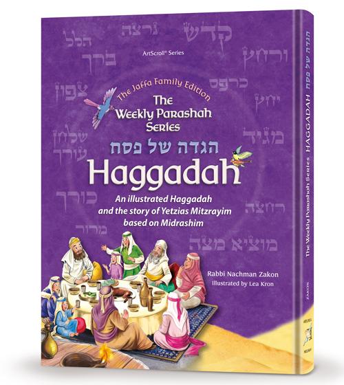 The Weekly Parashah Series Haggadah – The Jaffa Family Edition