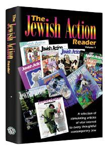 The Jewish Action Reader – I