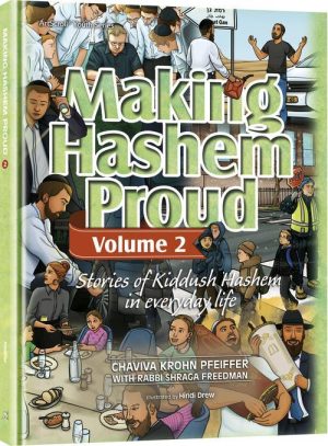 Making Hashem Proud 2