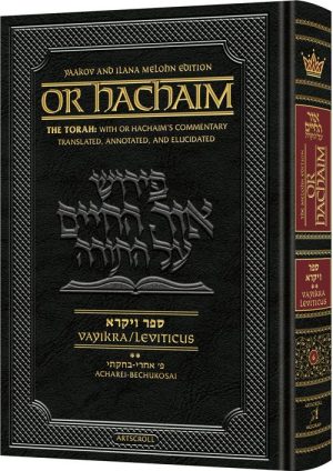 Or HaChaim Vayikra/Leviticus Vol. 2: Acharei– Bechukosai – Yaakov and Ilana Melohn Edition