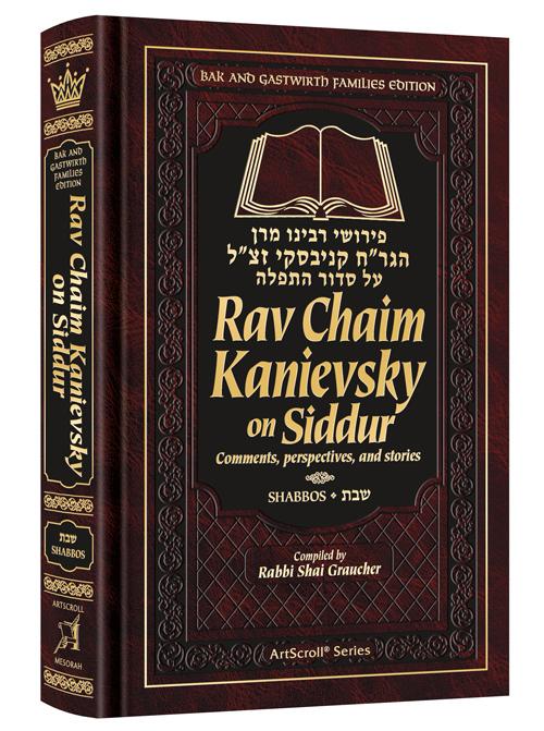 Rav Chaim Kanievsky on Siddur – Shabbos