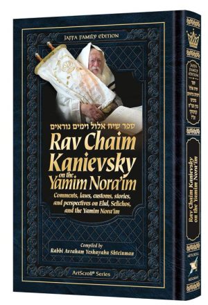 Rav Chaim Kanievsky on the Yamim Nora’im