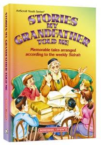 Stories My Grandfather Told Me Volume 5 — Devarim