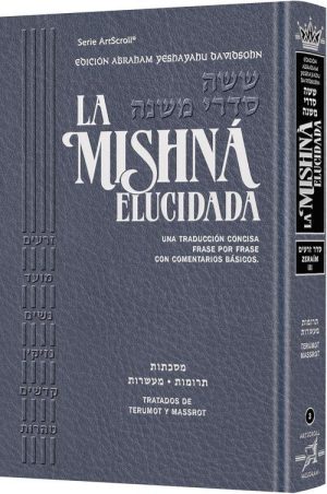 Spanish Mishnah Elucidated [#03] – Seder Zeraim Volume 3 – Davidsohn Edition