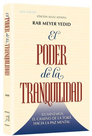 The Power of Tranquility – Spanish Edition