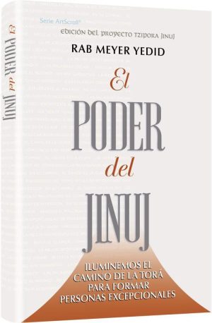 The Power of Chinuch – Spanish Edition