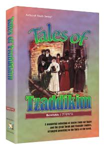 Tales Of Tzaddikim – Volume 1 – Bereishis