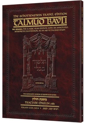 Schottenstein Travel Ed Talmud – English [64B] – Chullin 4B (123a – 142a)
