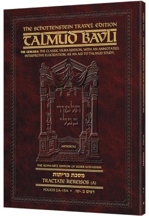 Schottenstein Travel Ed Talmud – English [69A] – Kereisos A (2a – 15a)