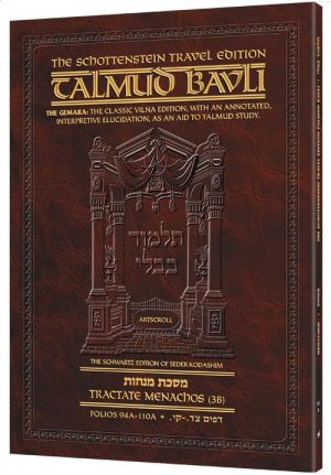 Schottenstein Travel Ed Talmud – English [60B] – Menachos 3B (94a – 110b)