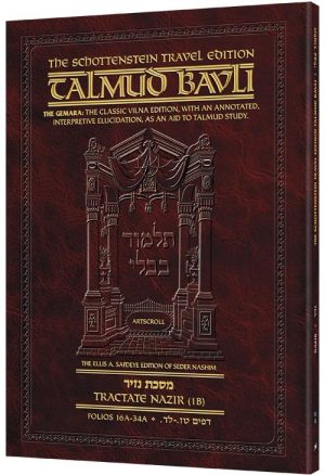 Schottenstein Travel Ed Talmud – English [31B] – Nazir 1B (16a-34a)