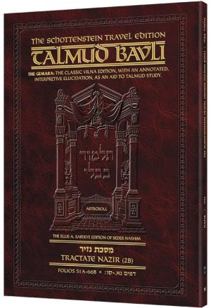 Schottenstein Travel Ed Talmud – English [32B] – Nazir 2B (51a-66b)
