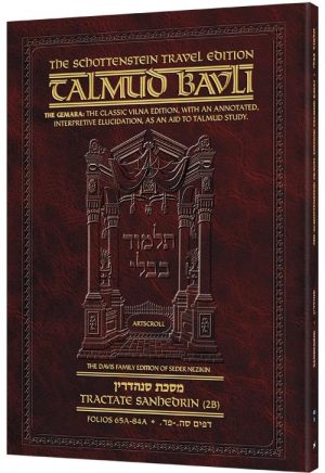 Schottenstein Travel Ed Talmud – English [48B] – Sanhedrin 2B (65a-84a)