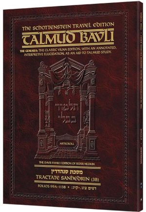 Schottenstein Travel Ed Talmud – English [49B] – Sanhedrin 3B (99a-113b)
