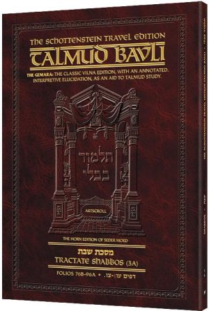 Schottenstein Travel Ed Talmud – English [05A] – Shabbos 3A (76b – 96a)