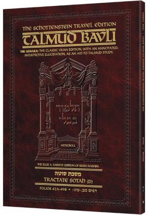 Schottenstein Travel Ed Talmud – English [33D] – Sotah D (42a-49b)