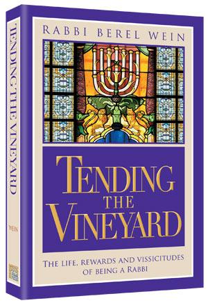 Tending the Vineyard