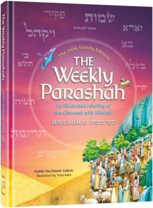 The Weekly Parashah [#2] – Sefer Shemos – Jaffa Family Edition