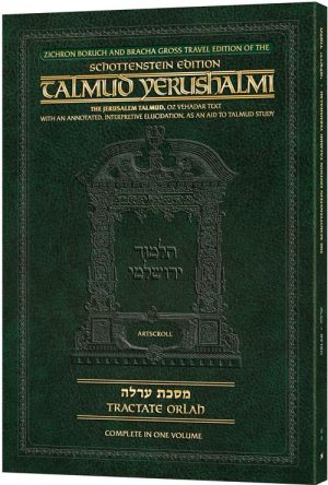 Schottenstein Travel Ed Yerushalmi Talmud – English Orlah