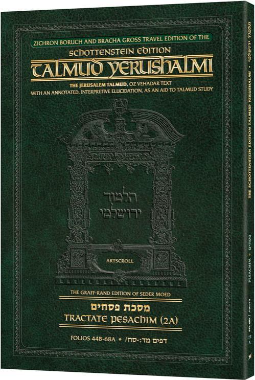 Schottenstein Travel Ed Yerushalmi Talmud – English Pesachim 2A (Folios 44b-68a)